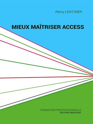 cover image of Mieux maîtriser Access